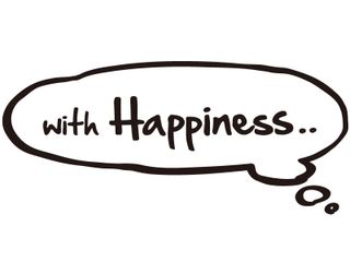 with Happiness..