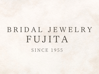 Bridal Jewelry Fujita(ブライダルジュエリーフジタ)