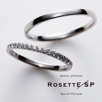 【RosettE(ロゼット)】 RosettE SP　Luxury　「高級」
